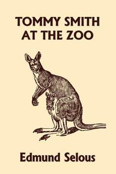 Paperback Tommy Smith at the Zoo (Yesterday's Classics) Book