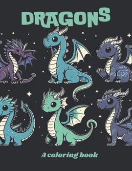 Paperback Dragons: A coloring book