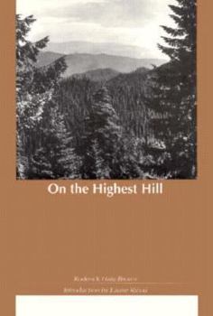 Paperback On the Highest Hill Book