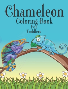 Paperback Chameleon Coloring Book For Toddlers Book