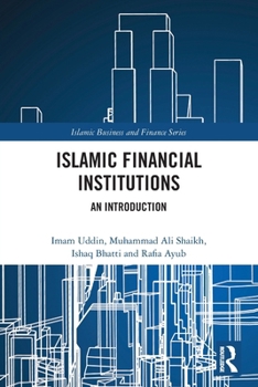 Paperback Islamic Financial Institutions: An Introduction (Islamic Business and Finance Series) Book