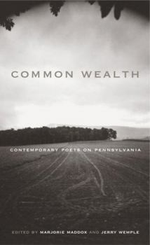 Paperback Common Wealth: Contemporary Poets on Pennsylvania Book