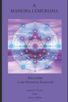 Paperback A Maneira Lemuriana: Recordar a sua Natureza Essencial [Portuguese] Book