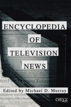 Hardcover Encyclopedia of Television News Book