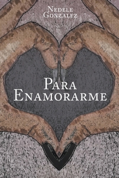 Paperback Para Enamorarme [Spanish] Book