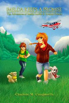 Paperback Imelda Keeps a Promise: The Adventures of Imelda Lucille and Armand Francis Book