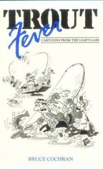 Paperback Trout Fever: Cartoons from the Liar's Lair Book