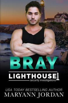 Bray - Book #10 of the Lighthouse Security Investigations