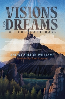 Paperback Visions and Dreams of the Last Days Book