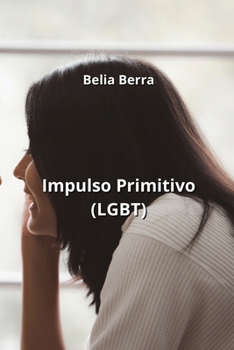 Paperback Impulso Primitivo (LGBT) [Spanish] Book