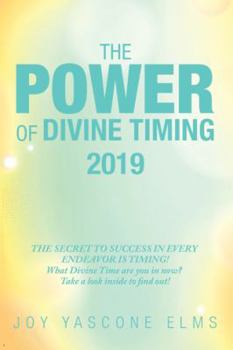 Hardcover The Power of Divine Timing: 2019 Book