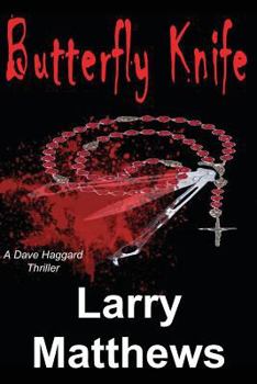 Paperback Butterfly Knife: A Dave Haggard Thriller Book