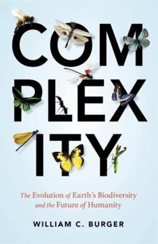 Hardcover Complexity: The Evolution of Earth's Biodiversity and the Future of Humanity Book