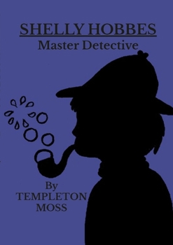 Paperback Shelly Hobbes: Master Detective Book