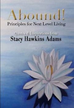 Paperback Abound!: Principles for Next Level Living Book