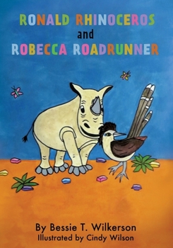 Paperback Ronald Rhinoceros and Robecca Roadrunner Book