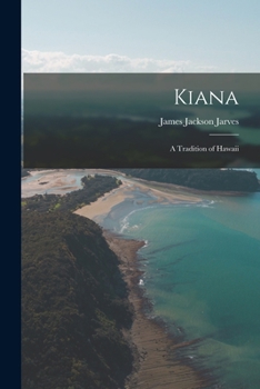 Paperback Kiana: A Tradition of Hawaii Book