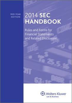 Paperback SEC Handbook: Rules and Forms for Financial Statements and Related Disclosures Book