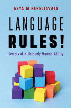 Paperback Language Rules!: Secrets of a Uniquely Human Ability Book