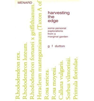 Paperback Harvesting the Edge: Some Personal Explorations from a Marginal Garden Book