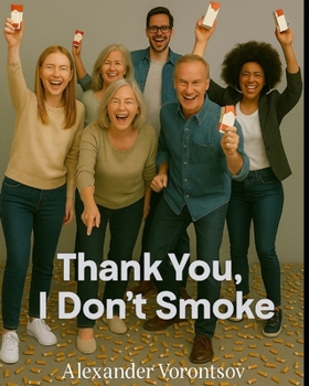 Thank you, I don't smoke