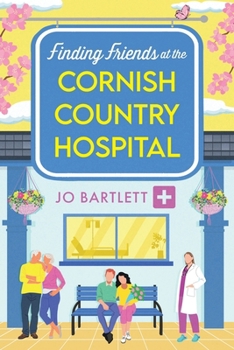 Paperback Finding Friends at the Cornish Country Hospital [Large Print] Book