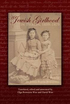 Paperback A Jewish Girlhood in Berlin, 1859-1879 Book