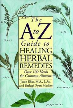 Hardcover A to Z Guide to Healing Herbal Remedies Book