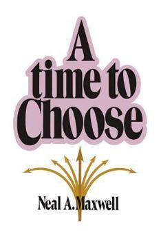 Hardcover A time to choose Book