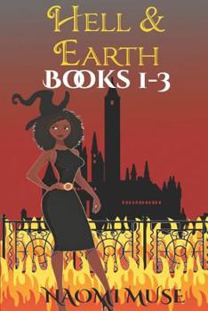 Hell and Earth : Books 1-3