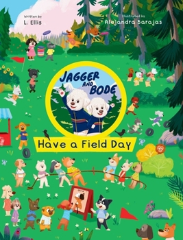 Hardcover Jagger and Bode Have a Field Day Book