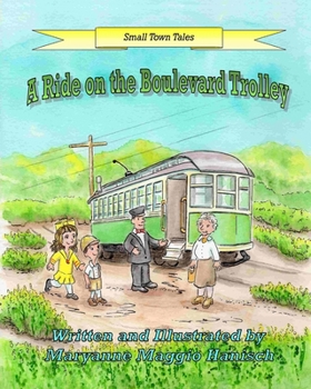 Paperback A Ride on the Boulevard Trolley Book