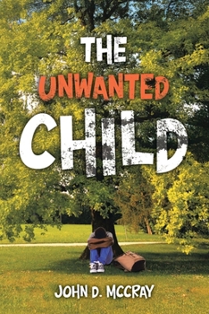 Paperback The Unwanted Child Book