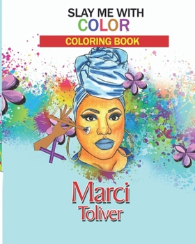Paperback Slay Me With Color: Coloring Book