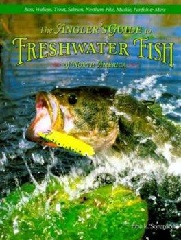 Hardcover The Angler's Guide to Freshwater Fish of North America Book