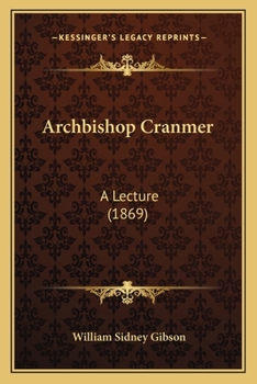 Paperback Archbishop Cranmer: A Lecture (1869) Book