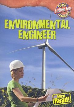 Environmental Engineer - Book  of the Cool Careers: Cutting Edge