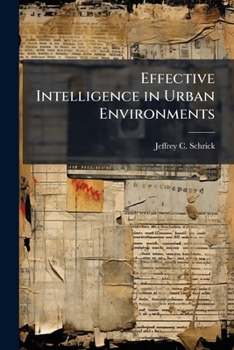 Paperback Effective Intelligence in Urban Environments Book
