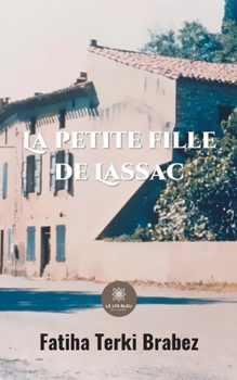 Paperback La petite fille de Lassac [French] Book