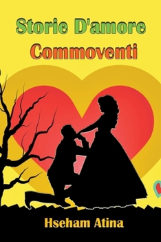 Paperback Storie D'amore Commoventi [Italian] Book