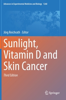 Hardcover Sunlight, Vitamin D and Skin Cancer Book