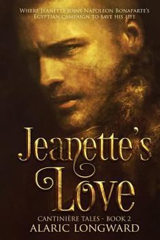 Paperback Jeanette's Love: Story of Napoleonic Wars Book