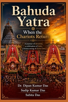 Bahuda Yatra : When the Chariots Return