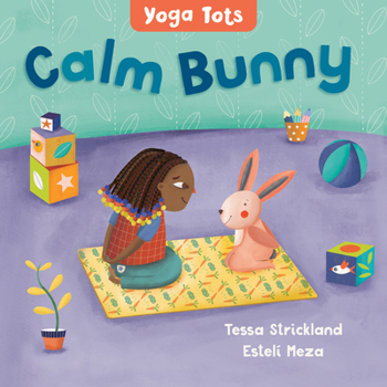 Board book Yoga Tots: Calm Bunny Book