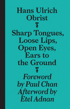 Paperback Sharp Tongues, Loose Lips, Open Eyes, Ears to the Ground Book