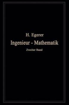 Paperback Ingenieur-Mathematik: Lehrbuch Der Höheren Mathematik Für Die Technischen Berufe [German] Book