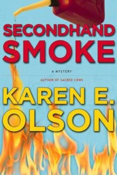 Secondhand Smoke - Book #2 of the Annie Seymour Mystery