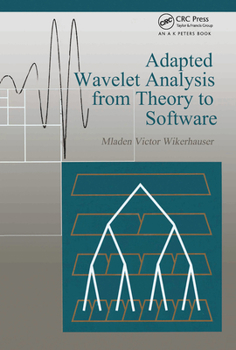 Paperback Adapted Wavelet Analysis: From Theory to Software Book