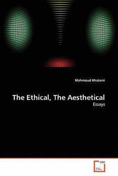 Paperback The Ethical, The Aesthetical Book