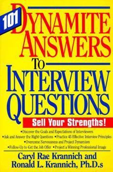 Paperback 101 Dynamite Answers to Interview Questions: Sell Your Strengths! Book